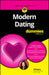 Modern Dating for Dummies by Tiff Baira