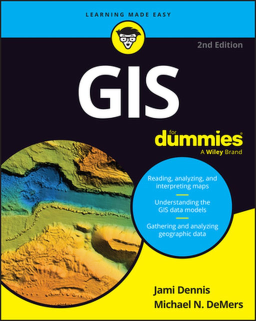 GIS for Dummies by Jami Dennis