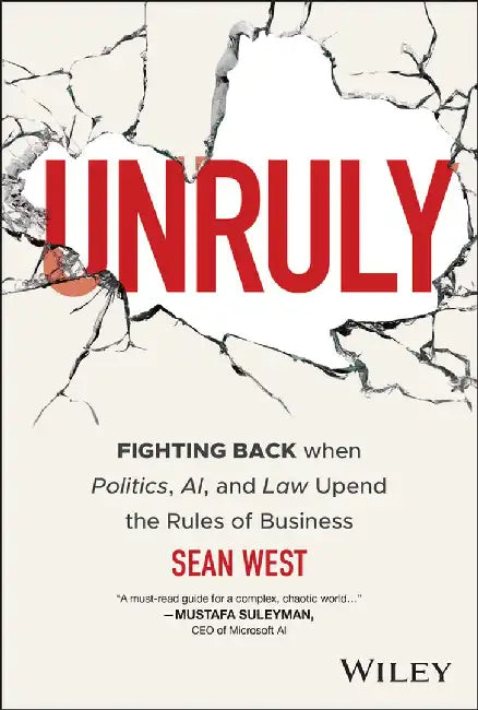 Geolegal Meltdown: How to Thrive in a Lawless World by Sean West