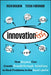 Innovation-Ish: How to Solve Problems and Generate Solutions by Unlocking the Power of Your Creativity by Richard Braden