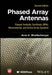Phased Array Antennas by Arun K. Bhattacharyya