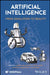 Artificial Intelligence: From Simulation to Reality by Alvaro Velasquez