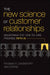 The Data-Driven Future of Customer Relationships by Tom Davenport