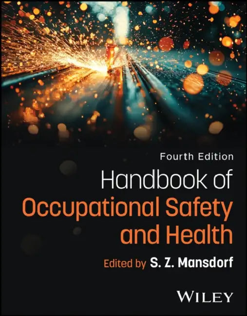 Handbook of Occupational Safety and Health by S. Z. Mansdorf