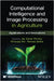 Computational Intelligence and Image Processing in Agriculture by Pandey, Jay Kumar