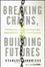 Breaking Chains Building Futures: Pathways to Redemption Education and Excellence