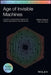 Age of Invisible Machines: A Practical Guide to Creating a Hyper-Automated Ecosystem of Intelligent Digital Workers by Robb Wilson