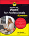 Microsoft 365 Word for Professionals for Dummies by Dan Gookin