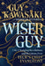 Wise Guy by Guy Kawasaki