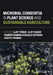 Microbial Consortia in Plant Science and Sustainable Agriculture by Ajay Tomar