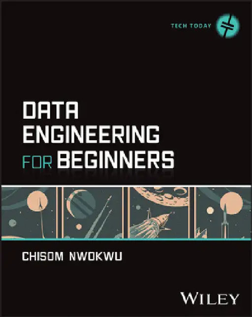 Data Engineering for Beginners by Nwokwu, Chisom