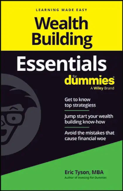 Wealth Building Essentials for Dummies by Eric Tyson