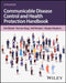 Communicable Disease Control and Health Protection Handbook by Karl Ekdahl, Norman Begg, Ralf Reintjes