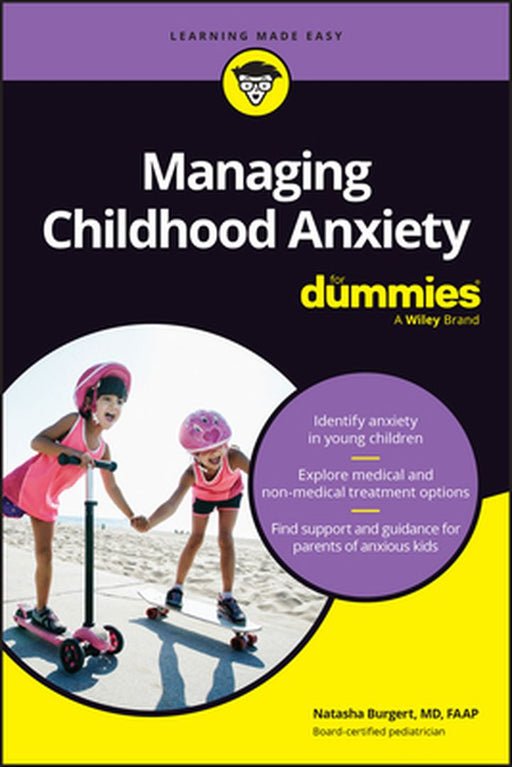 Managing Childhood Anxiety for Dummies by Natasha Burgert