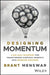 Designing Momentum: A Big Goal Blueprint for Transforming Everyday Moments Into Massive Success by Brant Menswar