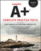 Comptia A+ Complete Practice Tests: Core 1 Exam 220-1201 and Core 2 Exam 220-1202 by Audrey O'Shea