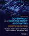 Government and Not-for-Profit Accounting, with eBook Access Code: Concepts and Practices by Michael H. Granof