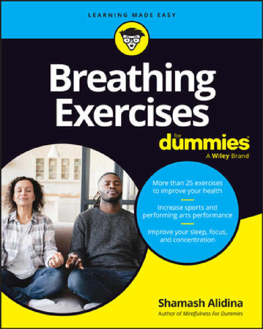 Breathing Exercises for Dummies by Shamash Alidina
