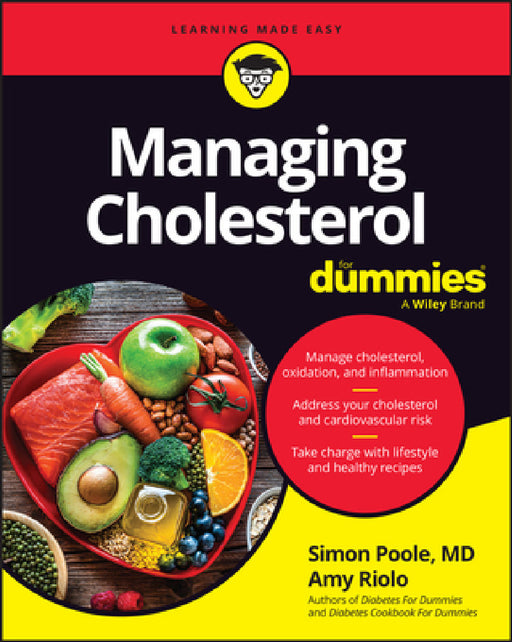Managing Cholesterol for Dummies by Simon Poole, Amy Riolo