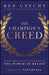 The Champion's Creed: Transform Your Culture Through the Power of Belief by Ben Utecht, Foreword by: Tony Dungy