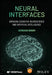 Neural Interfaces: Bridging Cognitive Neuroscience and Artificial Intelligence by Avinash Singh