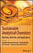 Sustainable Analytical Chemistry by Chaudhery Mustansar Hussain