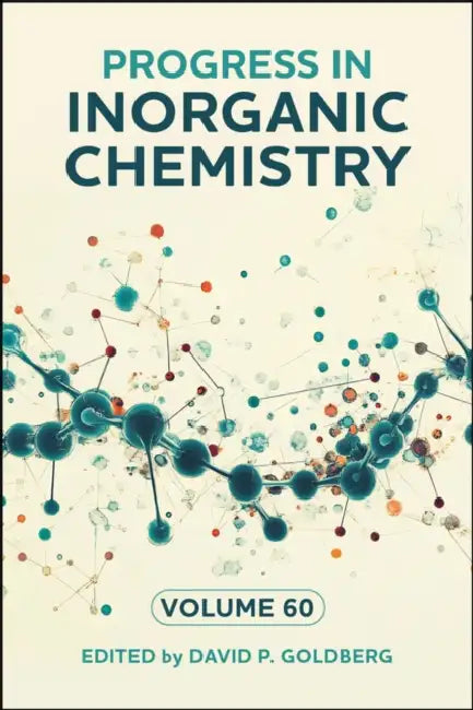 Progress in Inorganic Chemistry by David Goldberg