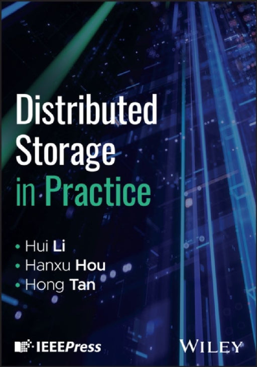 Distributed Storage in Practice by Hui Li
