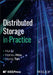 Distributed Storage in Practice by Hui Li