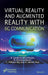 Virtual Reality and Augmented Reality with 6g Communication by B. Sundaravadivazhagan