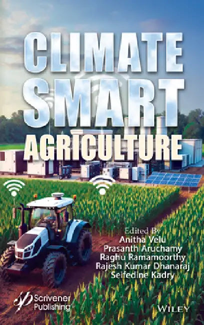 Climate Smart Agriculture by Anitha Velu, Prasanth Aruchamy, Raghu Ramamoorthy