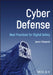 Cyber Defense: Best Practices for Digital Safety by Jason Edwards