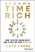 Time Rich: How to Stop Being Busy and Start Getting Wealthy by Lloyd Ross
