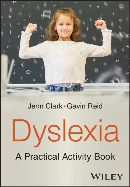 Dyslexia: A Practitioner's Handbook - Activity Book by Gavin Reid