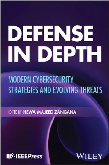 Defense in Depth by Zangana, Hewa Majeed