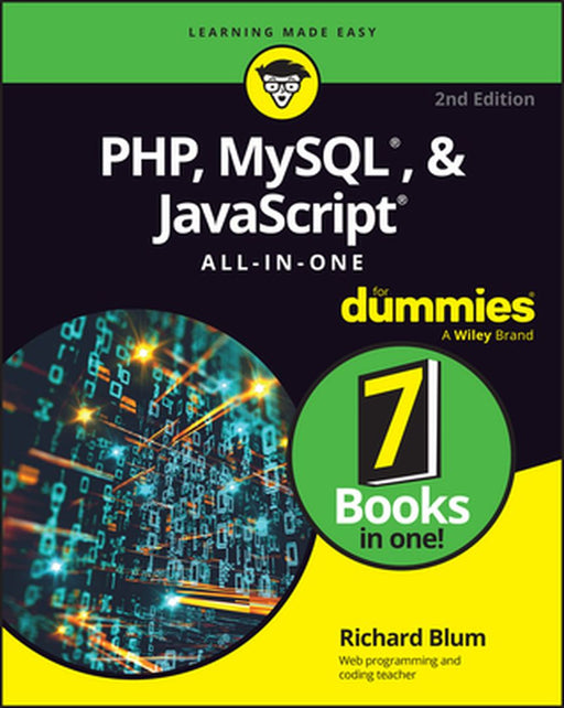 Php, Mysql, & JavaScript All-In-One for Dummies by Richard Blum
