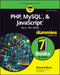 Php, Mysql, & JavaScript All-In-One for Dummies by Richard Blum