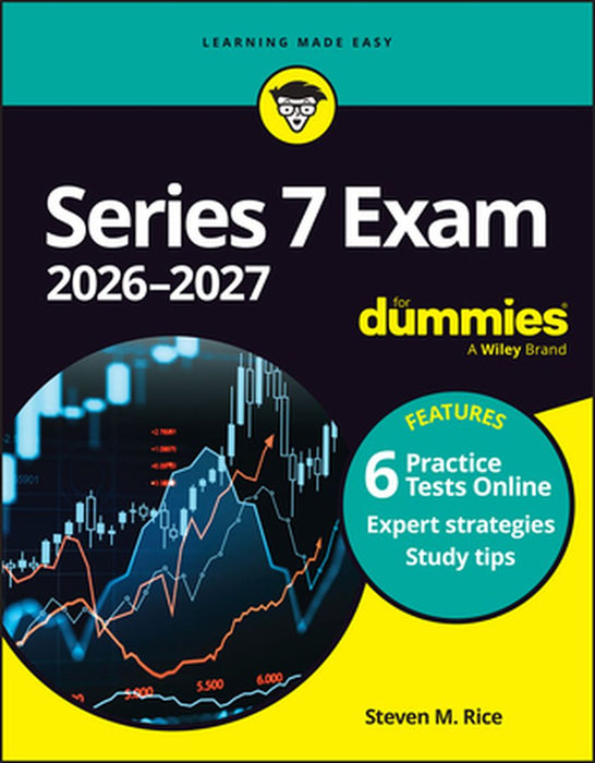 Series 7 Exam 2026-2027 for Dummies by Steven M. Rice
