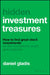Hidden Investment Treasures: How to Find Great Stock Investments as the Investment World Goes Passive by Daniel Gladis