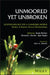 Unmoored Yet Unbroken: Ecopsychology for a Changing World Stories of Human-Nature Relationships by Susan Bodnar