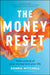 The Money Reset: Take Control of Your Money and Your Life by Gemma Mitchell