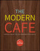 The Modern Cafe by Francisco J. Migoya