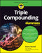 Triple Compounding for Dummies by Kiana Danial