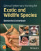 Clinical Veterinary Nursing for Exotic and Wildlife Species by Samantha Clutterbuck