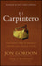 El Carpintero: Una Historia Acerca de Las Mejores Estrategias a Elegir by Jon Gordon