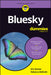 Bluesky for Dummies by Eric Butow
