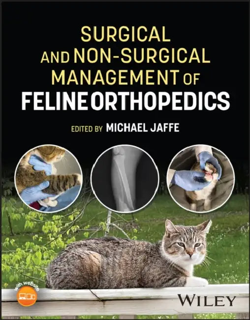 Surgical and Non-Surgical Management of Feline Orthopedics by Michael Jaffe
