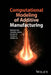 Computational Modelling of Additive Manufacturing by Wentao Yan