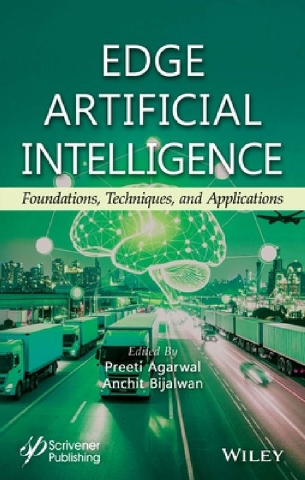 Edge AI: Foundations, Techniques and Applications by Preeti Agarwal