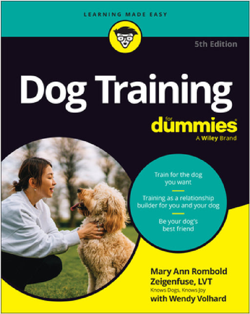 Dog Training for Dummies by Mary Ann Rombold-Zeigenfuse, Wendy Volhard